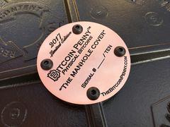 The MANHOLE COVER Physical Bitcoin